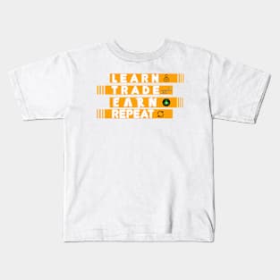 Learn Trade Earn Repeat Kids T-Shirt